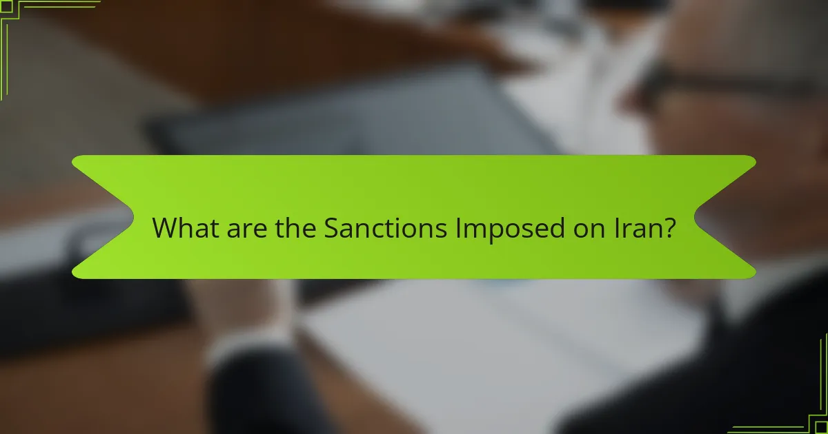 What are the Sanctions Imposed on Iran?