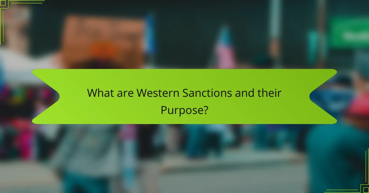 What are Western Sanctions and their Purpose?