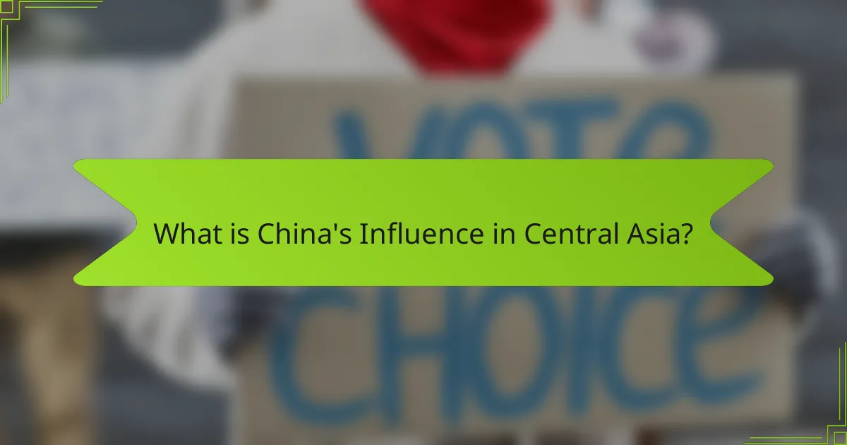 What is China's Influence in Central Asia?